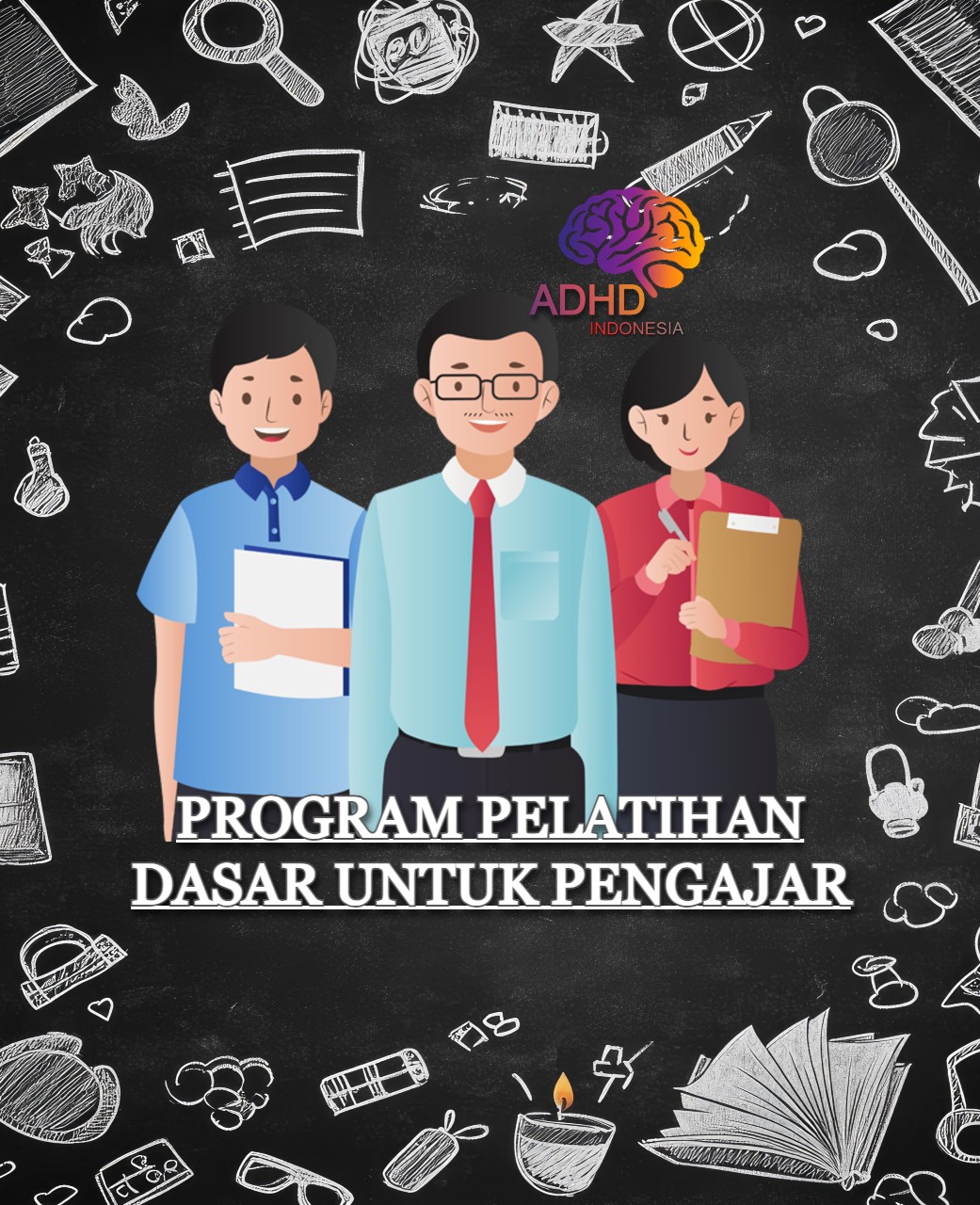 Pelatihan Dasar Pengajar ADHD Indonesia Kabupaten. Manokwari Selatan